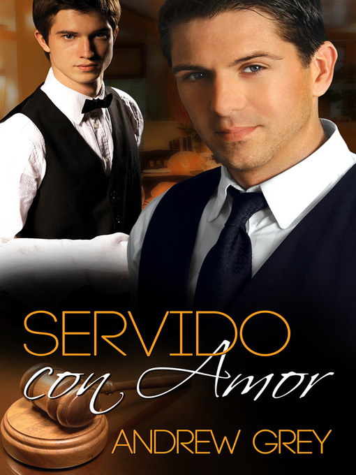 Title details for Servido con amor by Andrew Grey - Available